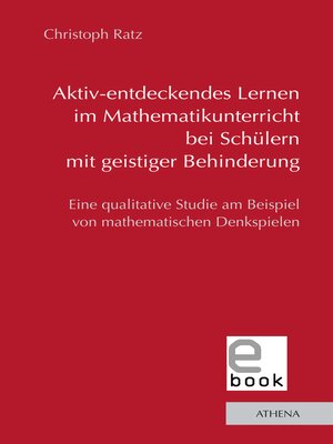 cover image of Aktiv-entdeckendes Lernen im Mathematikunterricht bei Schülern mit geistiger Behinderung